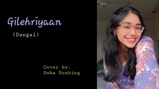 Gilehriyaan  Dangal  Ukulele Cover  Soha Dushing [upl. by Eniledam]