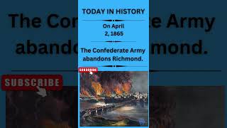 TODAY IN HISTORY The Confederate Army Abandons Richmond americancivilwar civilwar [upl. by Quin]