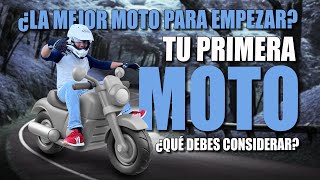 Tu Primera Moto  🏍 La Mejor Moto para Empezar Ep74 [upl. by Chita]