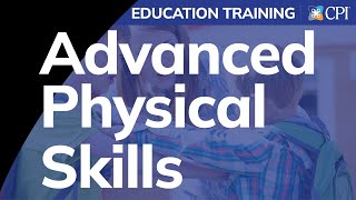 Education CPI Advanced Physical Skills Training [upl. by Rehpatsirhc823]