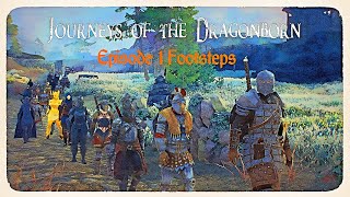 Skyrim Journeys of the Dragonborn Episode 1 Footsteps [upl. by Acina339]