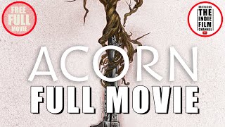 ACORN Full Movie 2022 Fantasy Mystery directed by David Axe [upl. by Kos590]