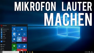 Windows 10 MIKROFON LAUTER MACHEN Deutsch [upl. by Fransis129]