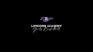 Lipscomb Academy Girls Basketball  Goodpasture Highlights [upl. by Gilmour]