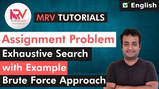 How to solve Assignment Problem using Exhaustive Search  Brute Force [upl. by Anestassia712]