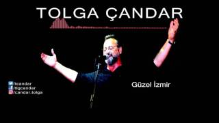 Tolga Çandar  Güzel İzmir  Official Audio [upl. by Narrat]