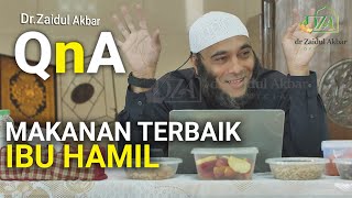 QampA  Makanan Terbaik Untuk Ibu Hamil  dr Zaidul Akbar Official [upl. by Siroved]