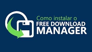 Como instalar o Free Download Manager [upl. by Cohn16]