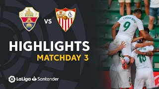 Resumen de Elche CF vs Sevilla FC 11 [upl. by Yerffoj]