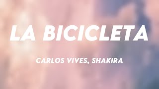 La Bicicleta  Carlos Vives Shakira Letra [upl. by Abisia511]