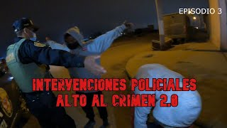 Intervenciones POLICIALES 👮⚖ l Especial de fin de AÑO l Alto al Crimen 20 Epi 03🚔 [upl. by Sirhc100]