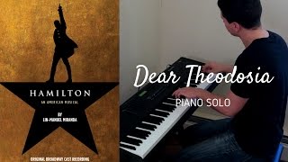 Dear Theodosia  Piano Cover  Hamilton [upl. by Alahc]