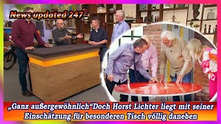 „Ganz außergewöhnlich“Doch Horst Lichter liegt mit seiner Einschätzung für besonderen Tisch völlig [upl. by Trout]