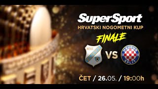 SuperSport Hrvatski kup Finale HNK Rijeka  HNK Hajduk Split UŽIVO [upl. by Diva]