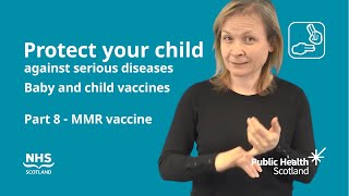 Protect your child from serious diseases BSL Part 8  MMR vaccine [upl. by Mandler]