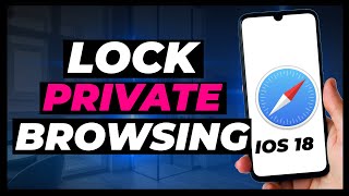 How to Lock Private Browsing in Safari with Face ID  iOS 18 [upl. by Kancler]