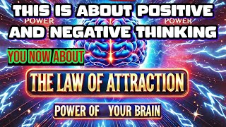 THE LAW OF ATTRACTION IS ALL ABOUT YOUR THINKING  Apply its positive aspects in your life [upl. by Bascomb]