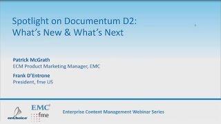 Webinar Spotlight on EMC Documentum D2 Whats new Whats next [upl. by Cheshire368]