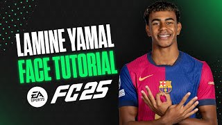 How to make LAMINE YAMAL in EA FC 25  Pro Clubs amp Career Mode Face Creation [upl. by Nairod]