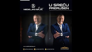 Nedeljko Bajić Baja  U sreću prerušen Official video 2024 [upl. by Boser685]