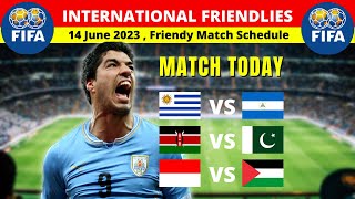 International Friendly Football Match Fixtures Today 2023  14th June  FIFA Schedule [upl. by Dorey]