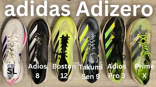 adidas Adizero Running Shoes Long Term Review SLAdios 8Boston 12Takumi Sen 9Adios Pro 3PrimeX [upl. by Sugihara759]