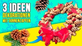 DIY DER 3 BESTEN Weihnachten DEKORATIONEN mit TANNENZAPFEN  Super EINFACHE Weihnachtsdekoration [upl. by Lindholm]