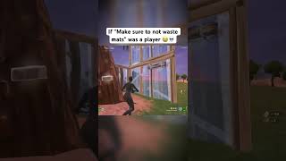 Bro does NOT want to waste any mats 😭💀 fortnite fortnitefunny fortniteclips [upl. by Buff]