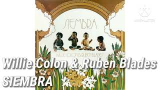 Willie Colon amp Ruben Blades  SIEMBRA [upl. by Gora]