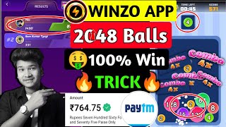 🔥Winzo 2048 Balls 100 Win Trick  ₹764 Profit  Winzo Mania Game Tricks  Winzo App [upl. by Eelarbed]