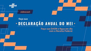 Videocast Declaração Anual do MEI [upl. by Erin]