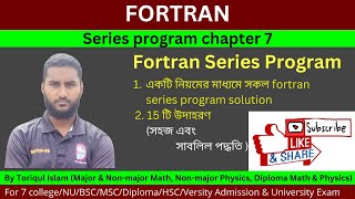 Fortran series program  Honours 2nd year chapter 7  Honours 2nd year nonmajor math Toriqul Islam [upl. by Tlihcox]