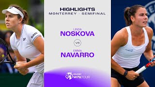 Linda Noskova vs Emma Navarro  2024 Monterrey Semifinal  WTA Match Highlights [upl. by Igor]