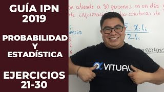 Guía IPN Probabilidad y Estadística Ejercicios Resueltos 2130  Vitual [upl. by Grantley529]