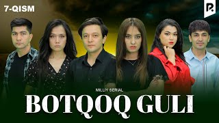 Botqoq guli 7qism milliy serial  Боткок гули 7кисм миллий сериал [upl. by Bertina373]