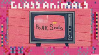 한글자막 Glass Animals  Pork Soda [upl. by Noirad]