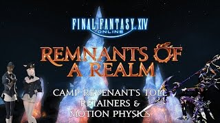 Remnants of a Realm  Episode III  Camp Revenants Toll Retainers amp Motion Physics [upl. by Nerol]