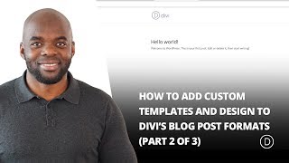 How to Add Custom Templates and Design to Divi’s Blog Post Formats Part 2 [upl. by Hackney]