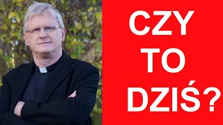 CZY TO DZIĹš ks Piotr Glas [upl. by Hobbs]