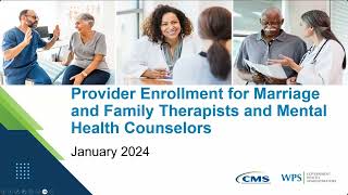 Encore Provider Enrollment for Marriage and Family Therapists and Mental Health Counselors [upl. by Morse]