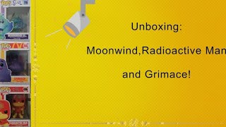 Unboxing GrimaceMoonwind and Radioactive Man 100 Subscriber Special [upl. by Muldon]