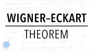 Wigner–Eckart Theorem  ClebschGordan amp Spherical Tensor Operators [upl. by Atirabrab]