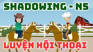 Shadowing luyện nghe hội thoại Tiếng Nhật N5 rất hay [upl. by Lac]