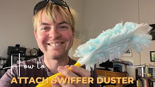 How to Attach Swiffer Duster or Duster Refill [upl. by Joashus]