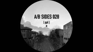 AB Sides 028  ppl [upl. by Ayahs]