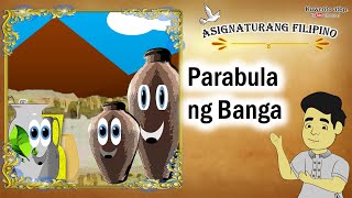 Parabula ng Banga I Kuwento Atbp [upl. by Duffy]