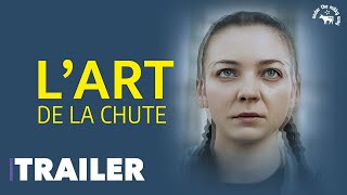 Lart de la chute  The Art of Falling  Trailer Français [upl. by Carman991]