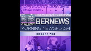 Bermuda Newsflash For Monday February 5 2024 [upl. by Yebot]