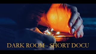 Darkroom  Short documentary [upl. by Marylinda]