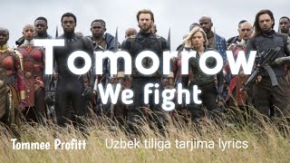 Tommee Profitt  Tomorrow we fight Uzbek tiliga tarjima lyrics trend rek tarjima [upl. by Eillah]